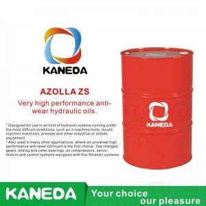 KANEDA AZOLLA ZS Много високоефективни хидравлични масла против износване.